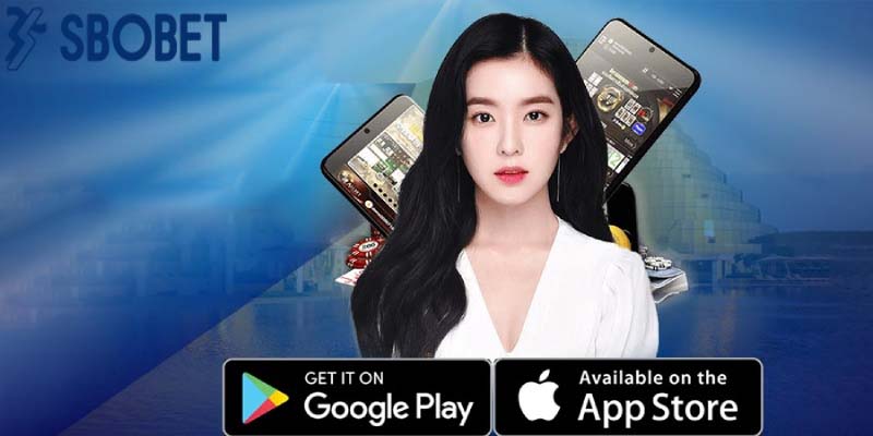 Tải app | Hướng dẫn cách tải app cho người chơi mới ở Sbobet